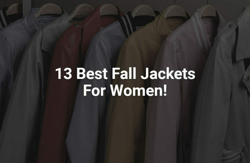 Bomber to Biker- Here are the 13 Best Fall Jackets for Women!