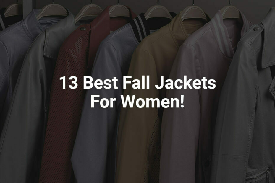 best fall jackets for women